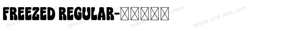 Freezed Regular字体转换